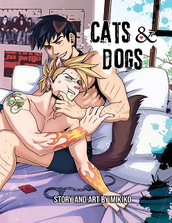 Cats and Dog- Mikiko