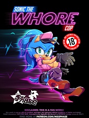 Miss Phase- Sonic The Whore Cop