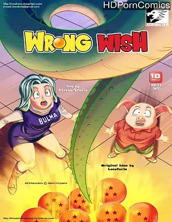 Locofuria- Wrong Wish- (Dragon Ball)