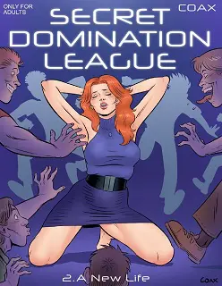 Coax- Secret Domination League 2