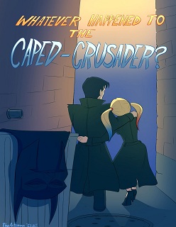 The Arthman- Whatever Happened To The Caped Crusader