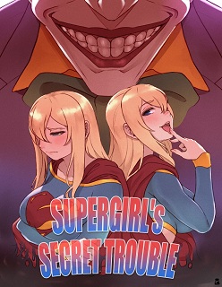 Mr. Takealook- Supergirl’s Secret Trouble- (Superman)