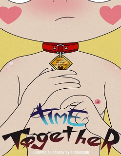 Broshogun- Time Together