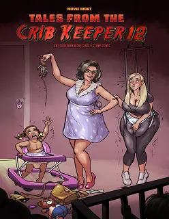 Tales from the Crib Keeper 12- Okayokayokok