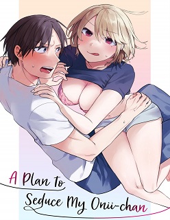 A Plan to Seduce My Onii-chan- Moegi