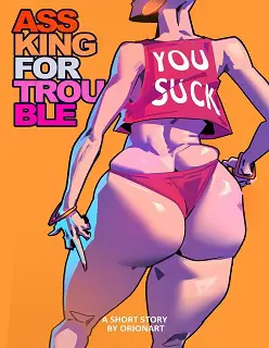 Assking For Trouble- [Orionart]