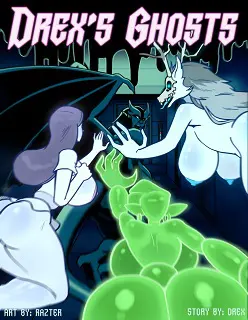 Drex’s Ghosts- [Razter]
