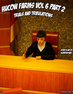 Hucow Farms Vol 6 Part 2- Trials And Tribulations- Scorpio69