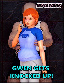 Gwen Gets Knocked Up- Instawank